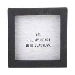 Fill Heart W/ Gladness Box Sign